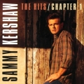 Sammy Kershaw - The Hits / Chapter 1